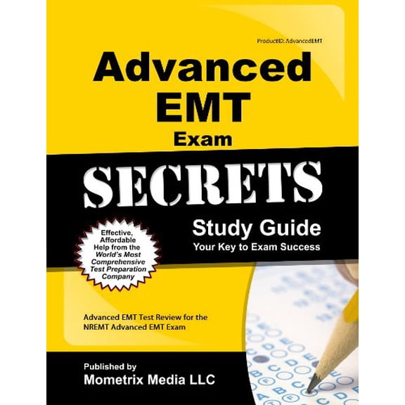 Pre-Owned Advanced EMT Exam Secrets Study Guide: Advanced EMT Test Review for the Nremt Advanced EMT Exam (Paperback) by Mometrix Emt Certification Test Team (Editor)