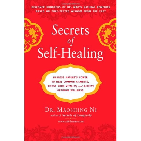 Pre-Owned Secrets of Self-Healing : Harness Nature's Power to Heal Common Ailments, Boost Your Vitality, and Achieve Optimum Wellness (Hardcover)