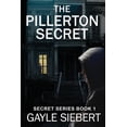 thumbnail image 1 of Secrets: The Pillerton Secret : She got away once. Can she do it again? (Series #1) (Paperback), 1 of 1