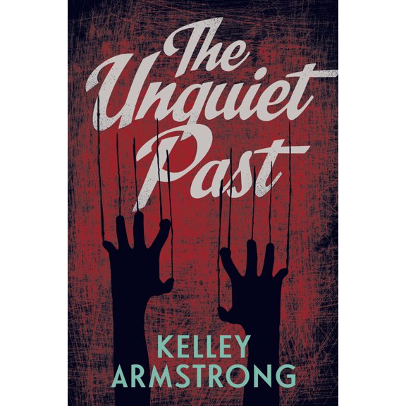 Pre-Owned The Unquiet Past (Paperback) 1459806549 9781459806542