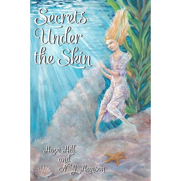 Secrets Under the Skin Secrets Under the Skin, Book 1, (Paperback)