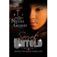 thumbnail image 1 of Secrets Untold: When the Mask Comes Off (Paperback) by Nicole S Gilbert, 1 of 1