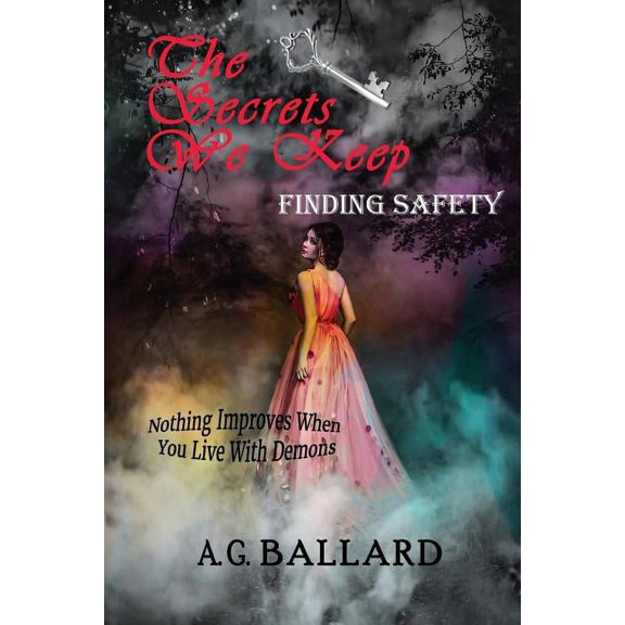 Secrets We Keep The Secrets We Keep: Finding Safety, Book 1, (Paperback)