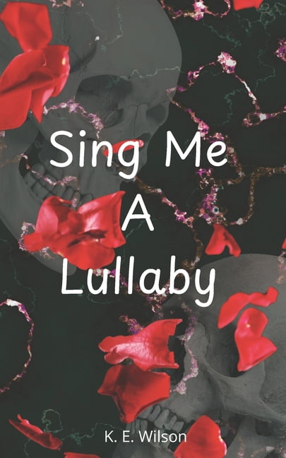 Secrets &amp; Lies Sing Me A Lullaby, Book 2, (Paperback)