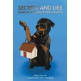 thumbnail image 1 of Secrets and Lies - Tales of an Employment Lawyer (Paperback) by Gillian Howard, 1 of 1