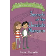 Secrets at the Chocolate Mansion