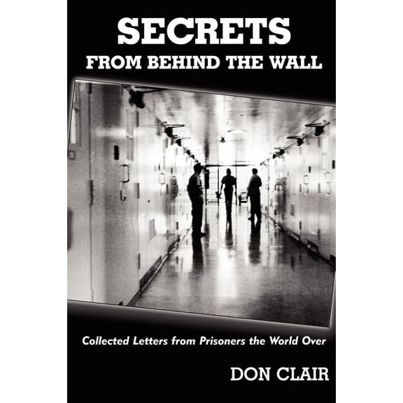 Pre-Owned Secrets from Behind the Wall, (Paperback)