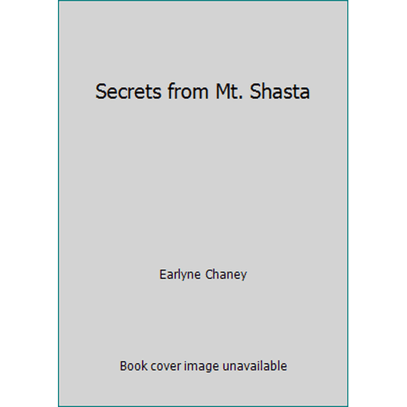 Pre-Owned Secrets from Mt. Shasta (Paperback) 0918936101 9780918936103