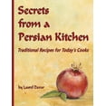 thumbnail image 1 of Secrets from a Persian Kitchen: Traditional Recipes for Todays Cooks  Paperback  153089865X 9781530898657 Laurel Davar, 1 of 1