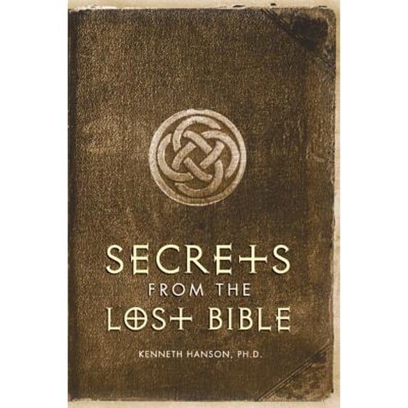 Pre-Owned Secrets from the Lost Bible (Hardcover) 1571781684 9781571781680