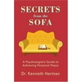 thumbnail image 1 of Pre-Owned Secrets from the Sofa: A Psychologist's Guide to Achieving Personal Peace (Paperback) 059541432X 9780595414321, 1 of 1