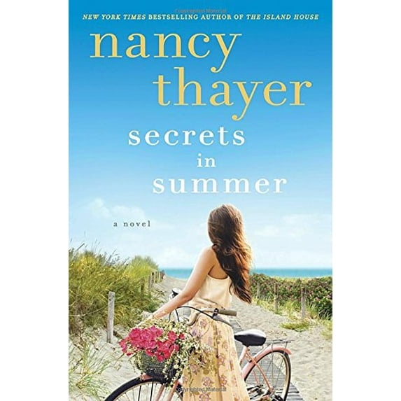 Pre-Owned Secrets in Summer: A Novel (Hardcover) 1101967072 9781101967072