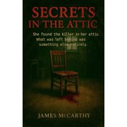Secrets in the Attic, Paperback