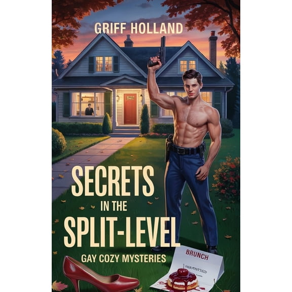 Secrets in the Split-Level: Gay Cozy Mysteries, (Paperback)