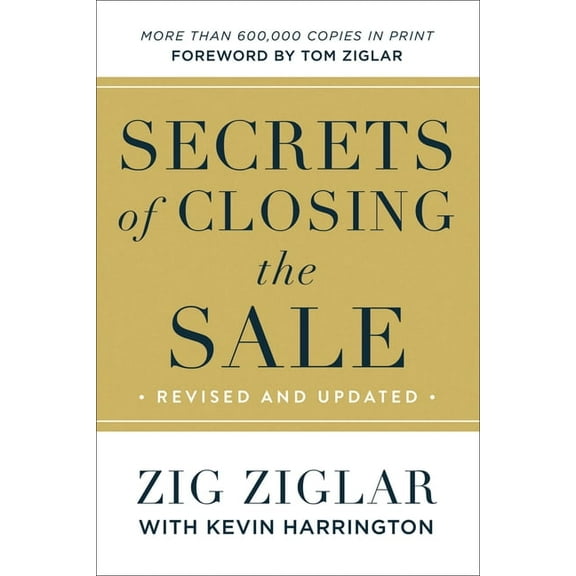 Secrets of Closing the Sale, (Paperback)