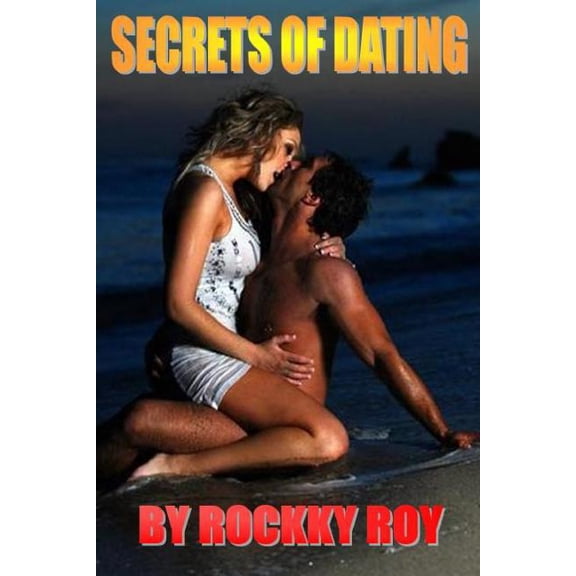 Secrets of Dating