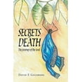thumbnail image 1 of Secrets of Death: The Journey of the Soul, (Paperback), 1 of 1