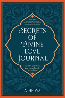 Pre-Owned Secrets of Divine Love Journal: Insightful Reflections that Inspire Hope and Revive Faith (Paperback) 1734231270 9781734231274