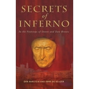 Secrets of Inferno : In the Footsteps of Dante and Dan Brown (Paperback)
