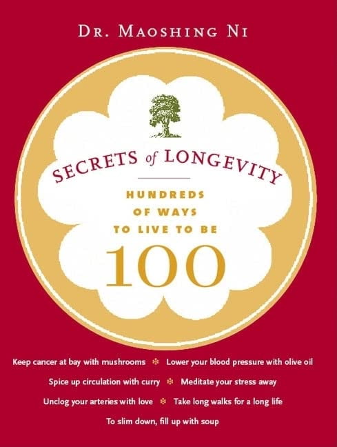 Pre-Owned Secrets of Longevity: Hundreds of Ways to Live to Be 100 (Paperback) 081184949X 9780811849494