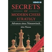 Secrets of Modern Chess Strategy