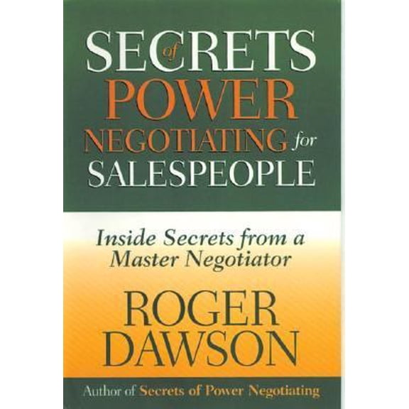 Pre-Owned Secrets of Power Negotiating for Salespeople (Paperback) 156414500X 9781564145000