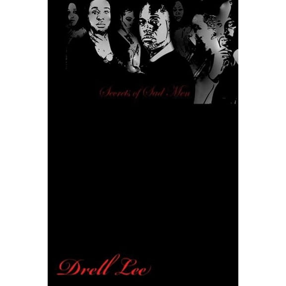 Secrets of Sad Men: Secrets of Sad Men: Short Film Edition: Short Film Edition (Paperback)