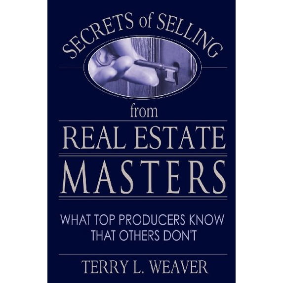 Pre-Owned Secrets of Selling from Real Estate Masters: What Top Producers Know That Others Don't Paperback