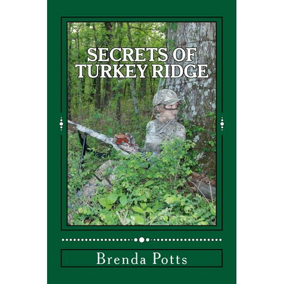Secrets of Turkey Ridge: Younger's Wild Adventures, (Paperback)