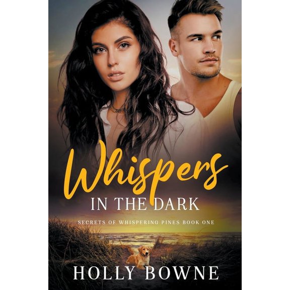 Secrets of Whispering Pines Whispers in the Dark, Book 1, (Paperback)