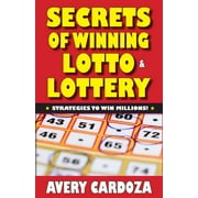 Secrets of Winning Lotto & Lottery (Paperback)