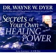 thumbnail image 1 of Pre-Owned Secrets of Your Own Healing Power (Audiobook) by Dr. Wayne W Dyer, 1 of 1