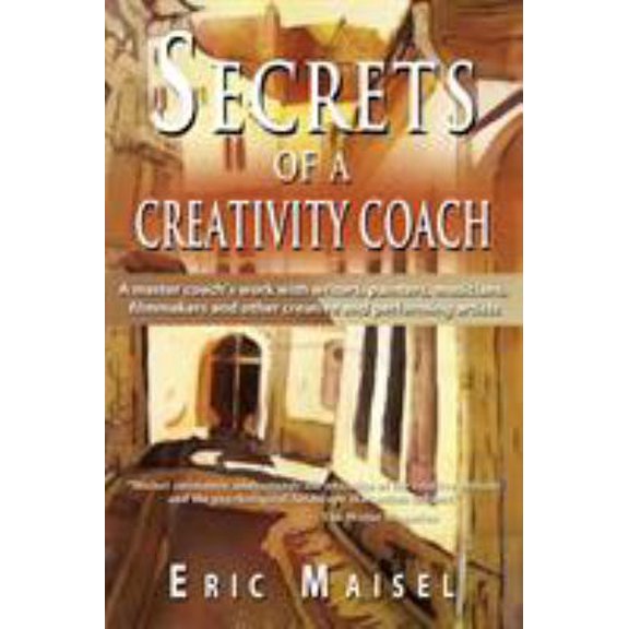 Pre-Owned Secrets of a Creativity Coach (Paperback) 1628650524 9781628650525