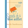 thumbnail image 1 of Pre-Owned Secrets of a Shoe Addict (Paperback) 0312348274 9780312348274, 1 of 1