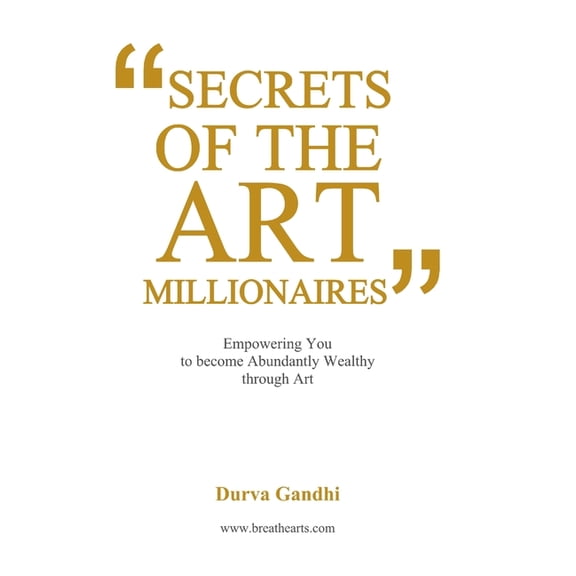 Secrets of the Art Millionaires, (Hardcover)