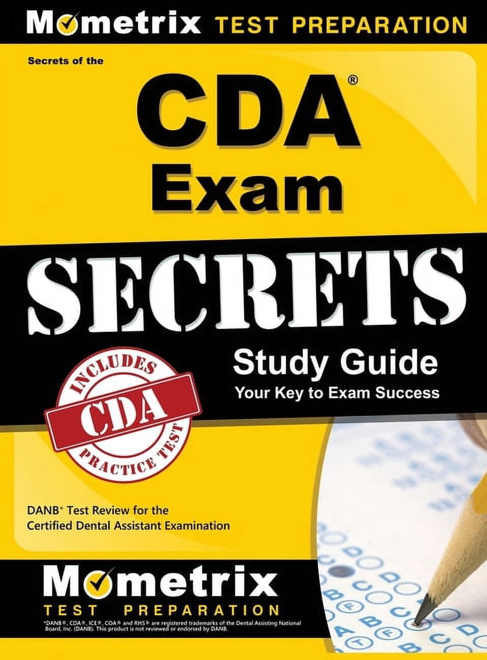 Secrets of the Cda Exam Study Guide: Danb Test Review for the Certified Dental Assistant ...