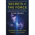 thumbnail image 1 of Secrets of the Force : The Complete, Uncensored, Unauthorized Oral History of Star Wars (Hardcover), 1 of 2
