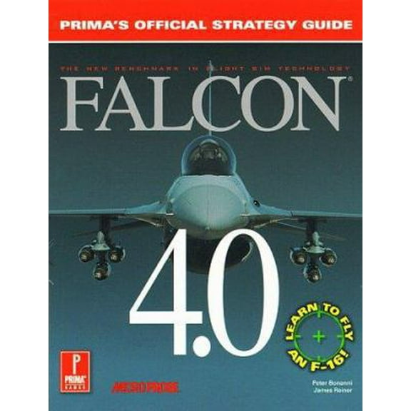 Pre-Owned Falcon 4.0 (Prima's Official Strategy Guide) (Paperback) 0761501088 9780761501084