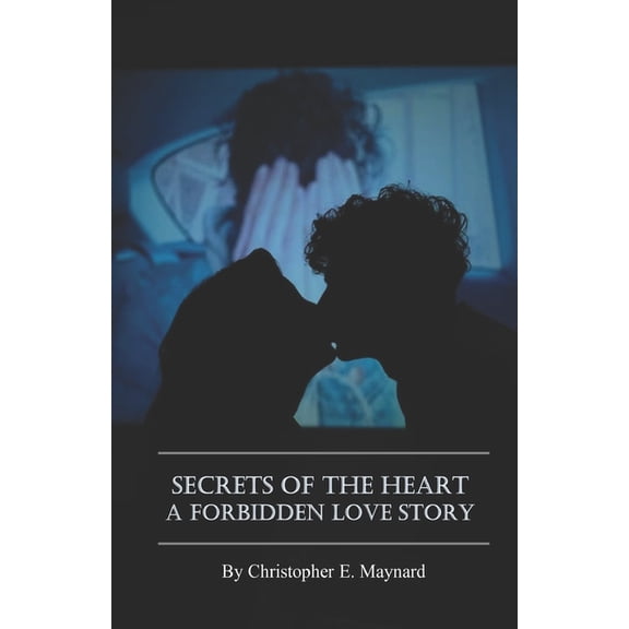Secrets of the Heart: A Forbidden Love Story, (Paperback)