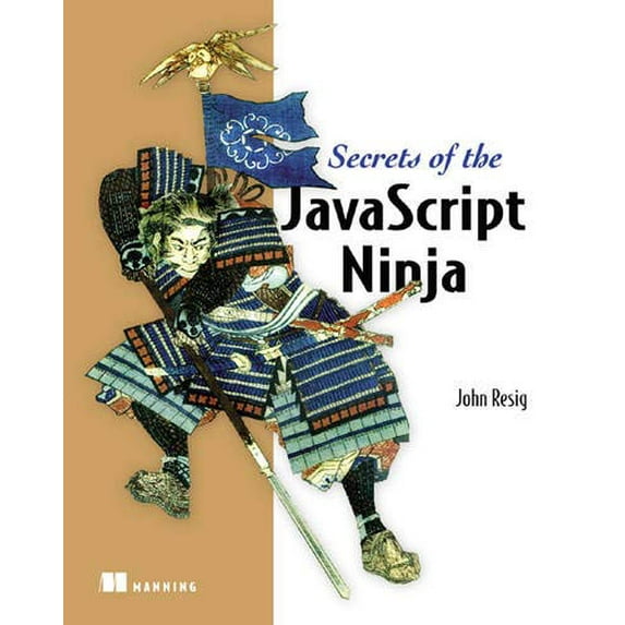 Pre-Owned Secrets of the JavaScript Ninja (Paperback) by John Resig, Bear Bibeault