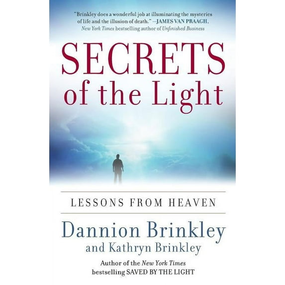 Secrets of the Light: Lessons from Heaven, (Paperback)