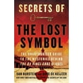 thumbnail image 1 of Pre-Owned Secrets of the Lost Symbol: The Unauthorized Guide to the Mysteries Behind the Da Vinci Code Sequel (Hardcover) 0061964956 9780061964954, 1 of 1