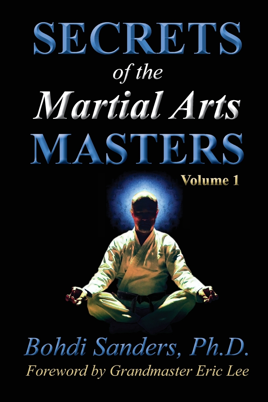 Secrets of the Martial Arts Masters Secrets of the Martial Arts