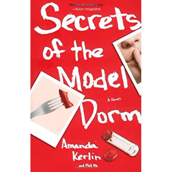 Pre-Owned Secrets of the Model Dorm (Paperback 9780743298278) by Amanda Kerlin, Phil Oh