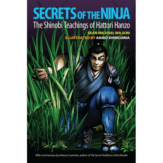 Secrets of the Ninja : The Shinobi Teachings of Hattori Hanzo (Paperback)