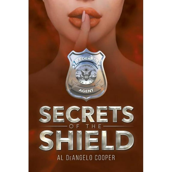 Secrets of the Shield, (Paperback)