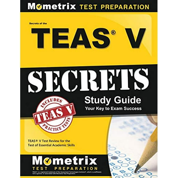 Pre-Owned Secrets of the Teas V Exam Study Guide: Teas Test Review for the Test of Essential Academic Skills (Paperback) 1609710134 9781609710132