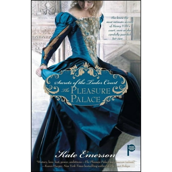 Secrets of the Tudor Court: Secrets of the Tudor Court: The Pleasure Palace (Paperback)