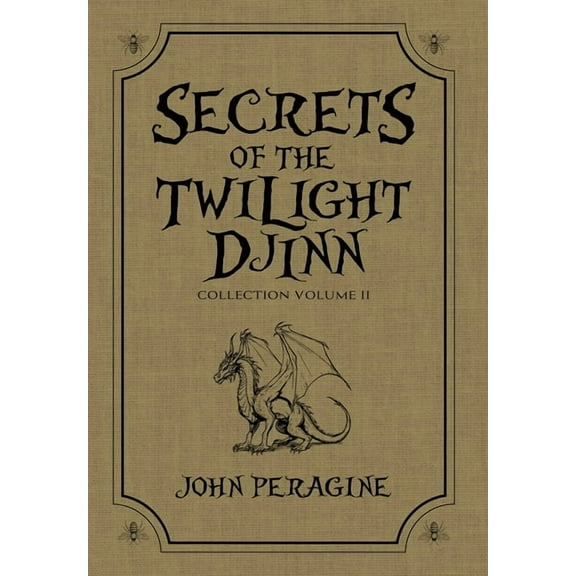 Secrets of the Twilight Djinn Collection Secrets of the Twilight Djinn Collection (Hardcover): Volume 2, Book 2, (Hardcover)