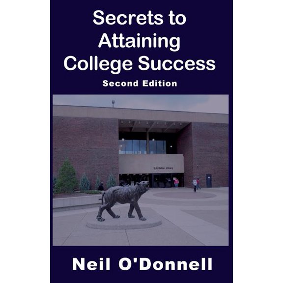 Secrets to Attaining College Success, 2nd Ed (Paperback)